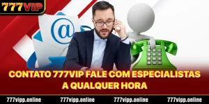 Suporte 777vip – Especialistas disponíveis sempre que precisar