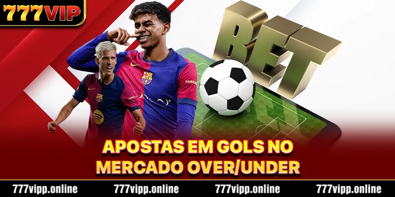 Apostas em gols no mercado Over/Under
