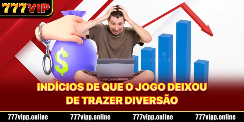 Indícios de que o jogo deixou de trazer diversão